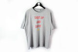 Vintage Nike T-Shirt Large Shut Up And Drive gray oversize tee