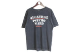 Vintage Alcatraz Psycho Ward Outpatient T-Shirt Medium